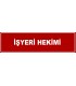 YT7048 - İşyeri hekimi levhası