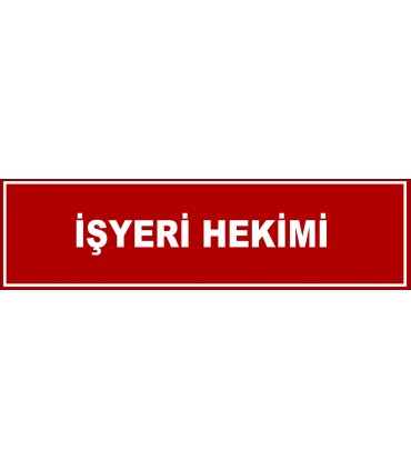 YT7048 - İşyeri hekimi levhası