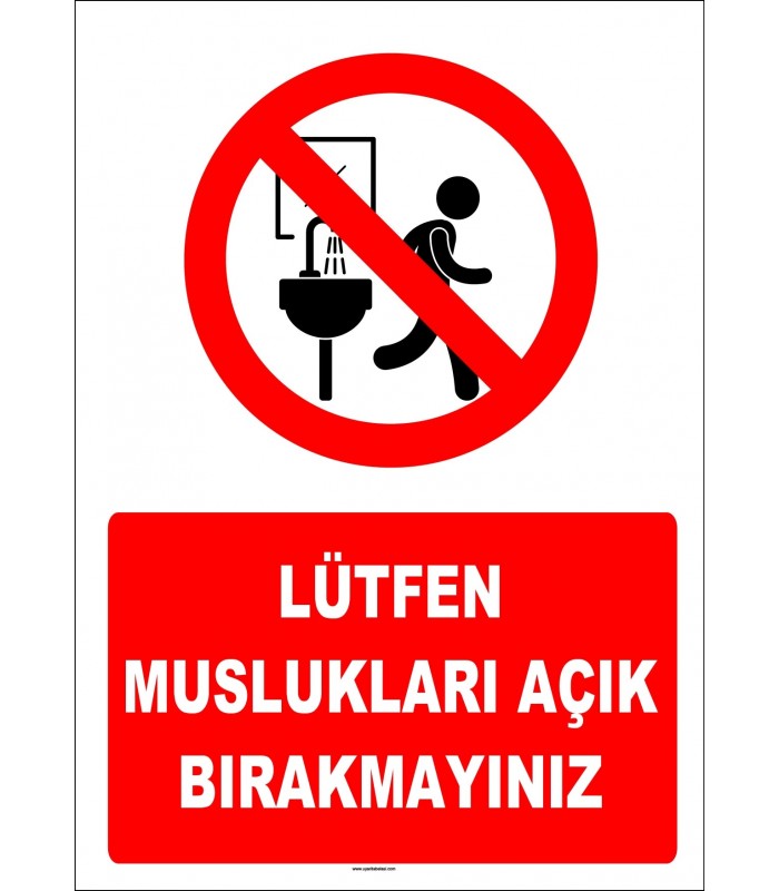 YT7395 - Lütfen muslukları açık bırakmayınız
