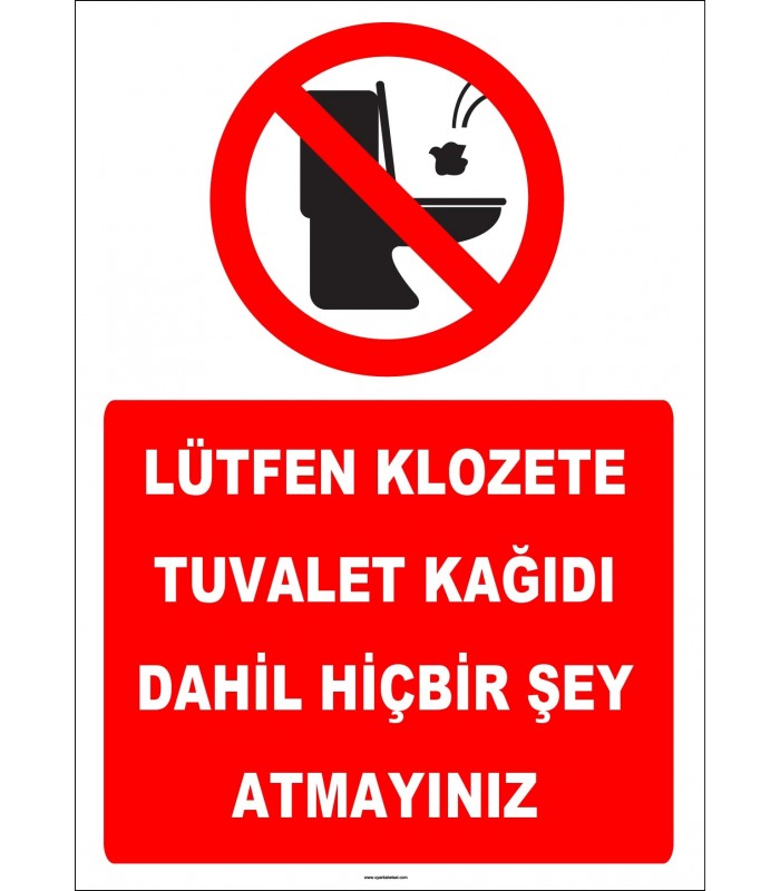 YT7402 - Lütfen klozete tuvalet kağıdı dahil hiçbir şey atmayınız