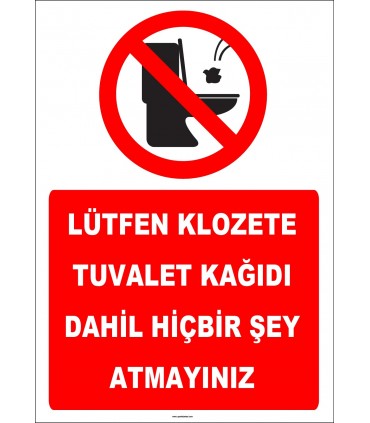 YT7402 - Lütfen klozete tuvalet kağıdı dahil hiçbir şey atmayınız