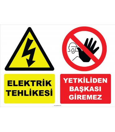 YT7419 - Elektrik tehlikesi, yetkiliden başkası giremez