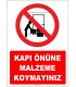 YT-7421 - Kapı önüne malzeme koymayınız
