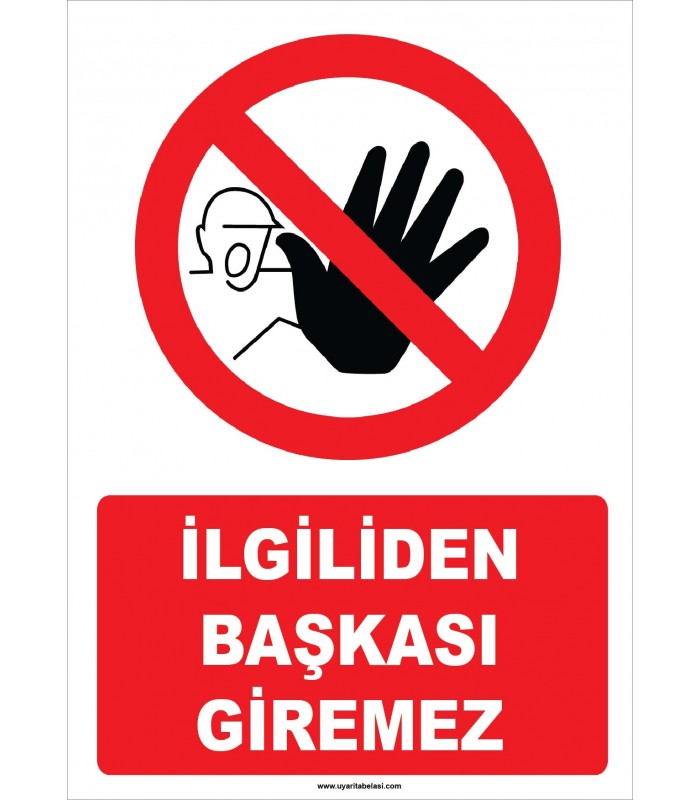 YT7442 - İlgiliden başkası giremez