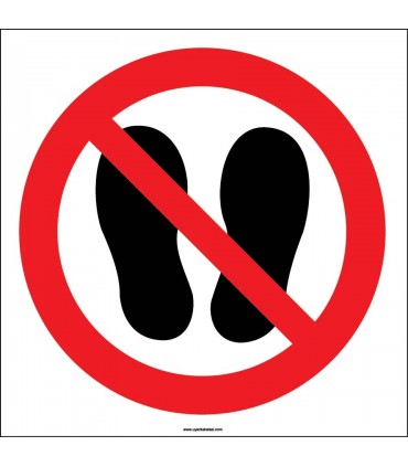 YT7453 - Üzerine basmak yasaktır işareti, levhası, etiketi