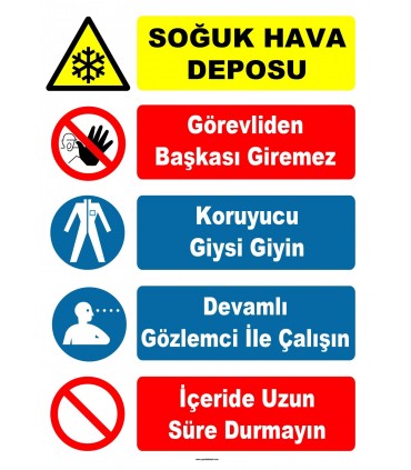 YT7465 - Soğuk Hava Deposu, Görevliden Başkası Giremez, Koruyucu Giysi Giy, Gözlemci İle Çalış, Uzun Süre Durma