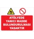 YT7475 - Atölyede yanıcı madde bulundurulması yasaktır