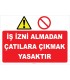 YT7472 - İş İzni Almadan Çatılara Çıkmak Yasaktır