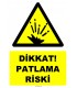 YT7507 - Dikkat patlama riski (genel)