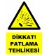 YT7510 - Dikkat patlama tehlikesi (genel)