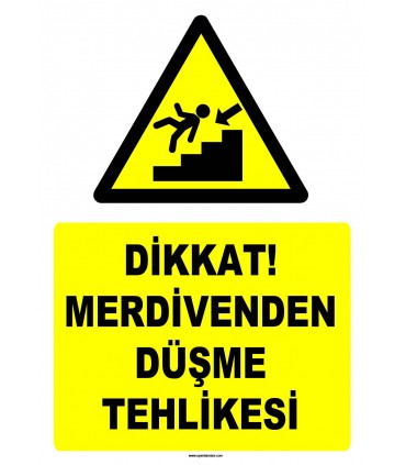 YT7527- Dikkat merdivenden düşme tehlikesi