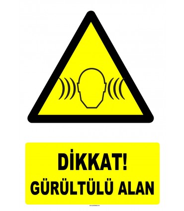 YT7136 - Dikkat Gürültülü Alan