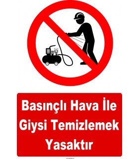 YT7596 - Basınçlı hava ile giysi temizlemek yasaktır