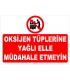 YT7600 - Oksijen tüplerine yağlı elle müdahale etmeyin