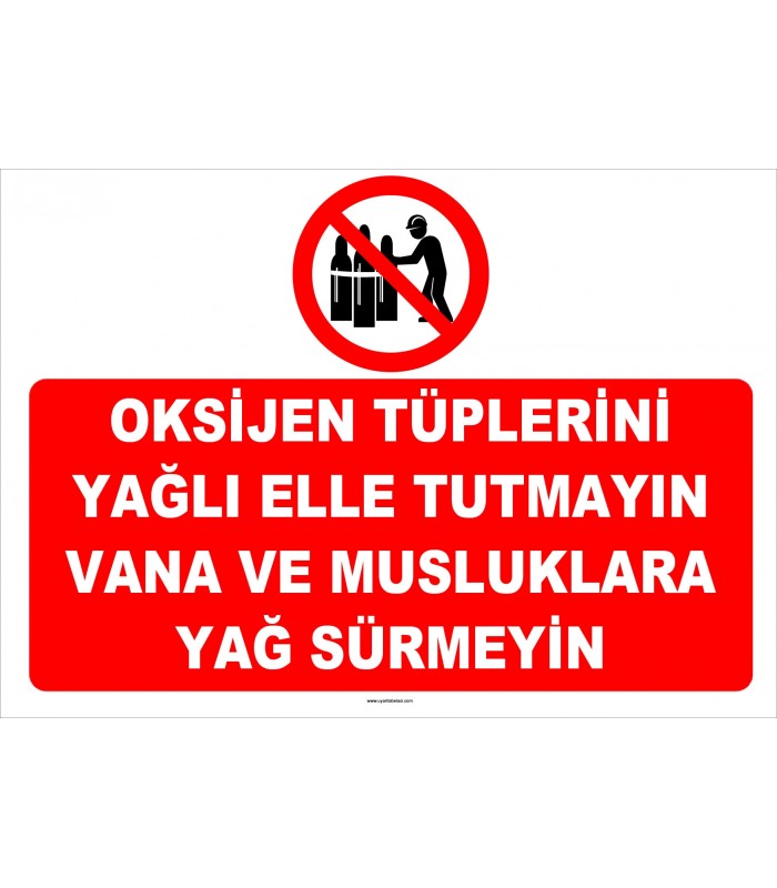 YT7602 - Oksijen tüplerini yağlı elle tutmayın, vana ve musluklara yağ sürmeyin