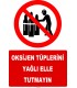 YT7604 - Oksijen tüplerini yağlı elle tutmayın