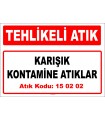 A150202-4 - Karışık kontamine atıklar