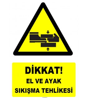 YT7606 - Dikkat El ve Ayak Sıkışma Tehlikesi