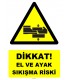 YT7609 - Dikkat El ve Ayak Sıkışma Riski