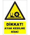 YT7628 - Dikkat ayak kesilme riski