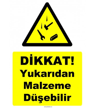YT7630 - Dikkat yukarıdan malzeme düşebilir