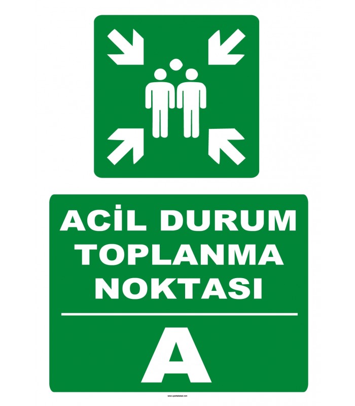 YT7691 - Acil Durum Toplanma Noktası - A