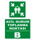YT7692 - Acil Durum Toplanma Noktası - B