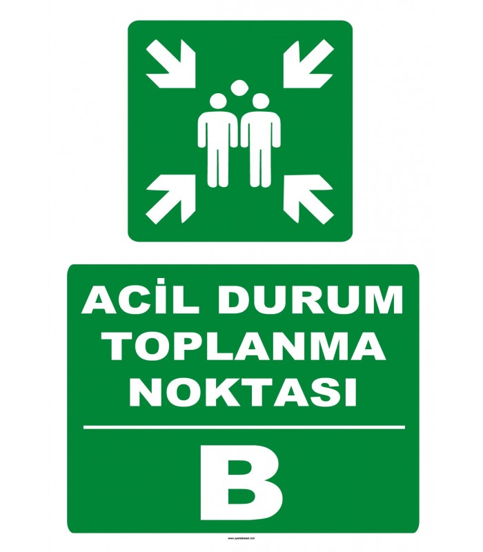YT7692 - Acil Durum Toplanma Noktası - B