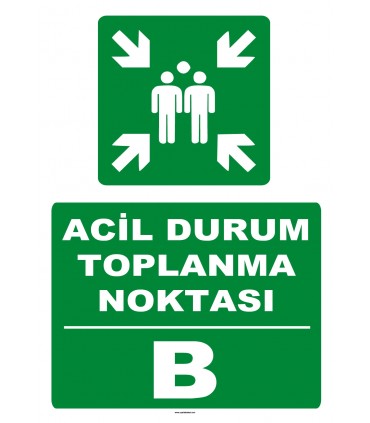 YT7692 - Acil Durum Toplanma Noktası - B