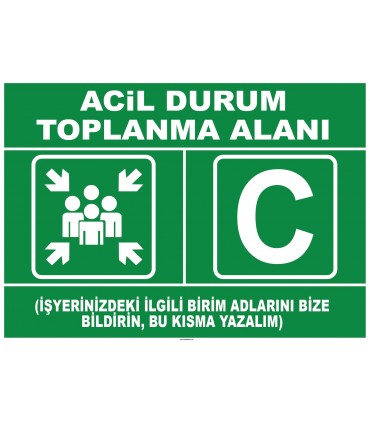 YT7701 - Acil Durum Toplanma Alanı - C