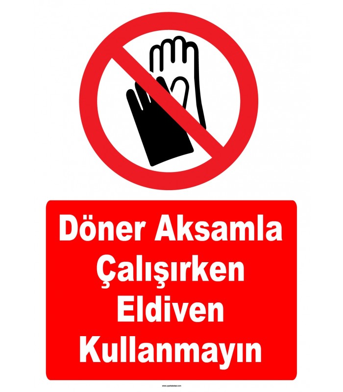 YT7731 - Döner aksamla çalışırken eldiven kullanmayın