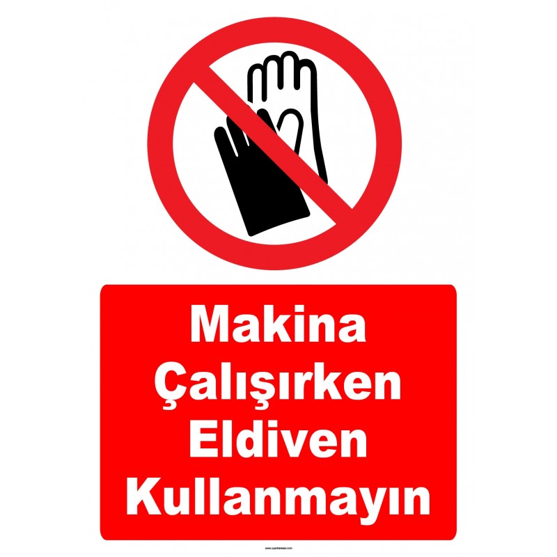 YT7732 - Makina çalışırken eldiven kullanmayın