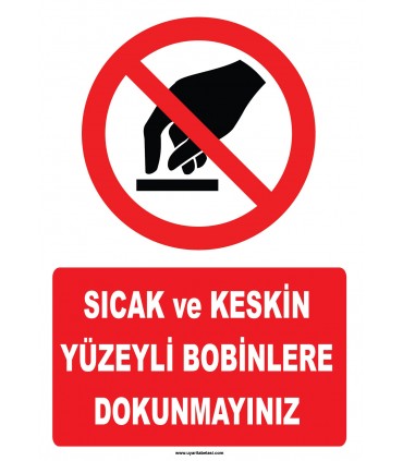 YT7744 - Sıcak ve keskin yüzeyli bobinlere dokunmayınız