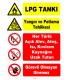YT7542 - LPG tankı - Dikkat Patlama Tehlikesi - Açık alev, ateş, ısı, kıvılcım kaynağını uzak tutun, görevli olmayan giremez