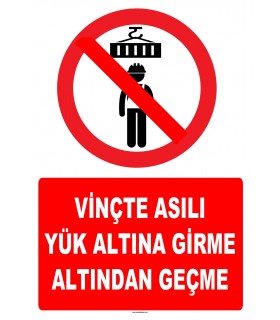 YT7783 - Vinçte asılı yük altına girme altından geçme