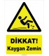 YT7817 - Dikkat kaygan zemin