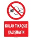 YT7775 - Kulak tıkaçsız çalışmayın