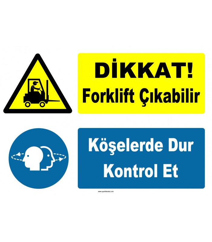 YT7779 - Dikkat Forklift Çıkabilir, Köşelerde Dur, Kontrol Et