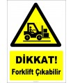 YT7781 - Dikkat Forklift Çıkabilir