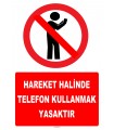 YT7788 - Hareket halinde telefon kullanmak yasaktır