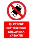 YT7800 - İşletmede cep telefonu kullanmak yasaktır