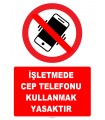 YT7800 - İşletmede cep telefonu kullanmak yasaktır