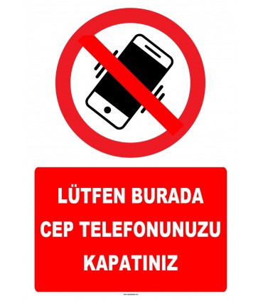 YT7802 - Lütfen burada cep telefonunuzu kapatınız