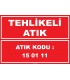 YT7808 - 150111 kodlu tehlikeli atık