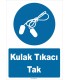 YT7819 - Kulak tıkacı tak