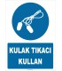 YT7822 - Kulak tıkacı kullan