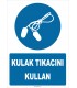YT7823 - Kulak tıkacını kullan