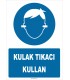 YT7825 - Kulak tıkacı kullan
