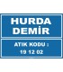 ZY1029 - 191202 atık kodlu hurda demir