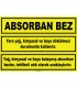 ZY1044 - Absorban bez malzemesi, yere yağ, boya, kimyasal dökülmesi